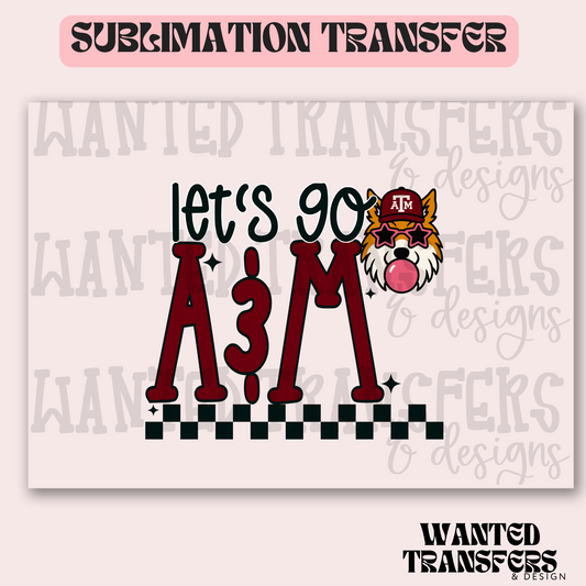 Let's Go A&M Exclusive Sublimation Transfer
