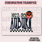 Let's Go Auburn Exclusive Sublimation Transfer