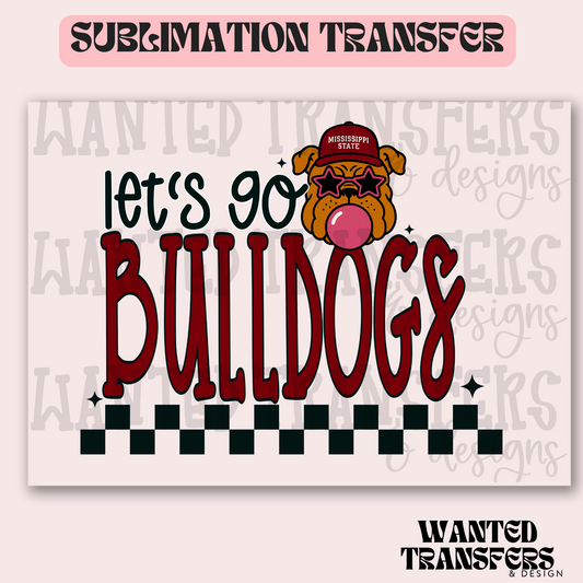 Let's Go Bulldog Exclusive Sublimation Transfer
