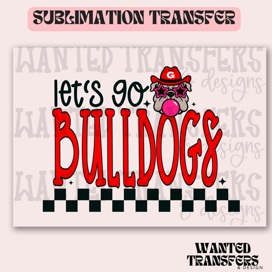 Let's Go Bulldog Exclusive Sublimation Transfer