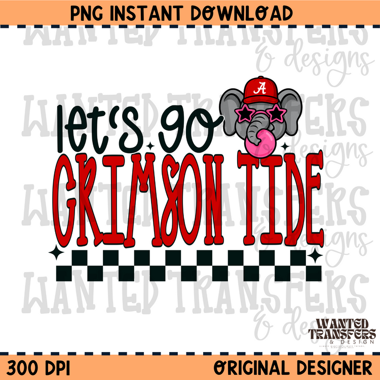 Let's Go Crimson Tide PNG Digital Download