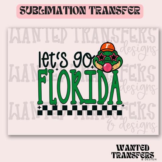 Let's Go Florida Exclusive Sublimation Transfer