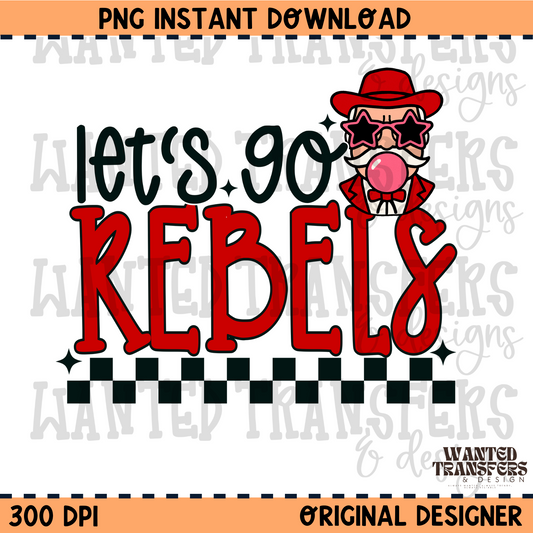 Let's Go Rebels PNG Digital Download