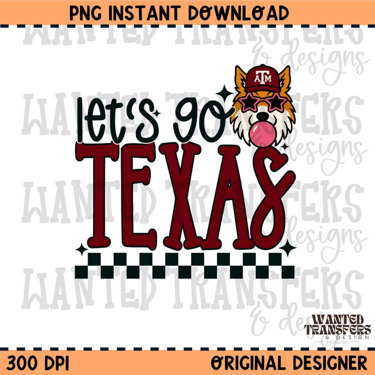Let's Go Texas PNG Digital Download