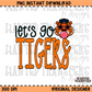 Let's Go Tigers PNG Digital Download