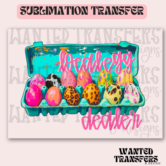 Local Egg Dealer Exclusive Sublimation Transfer