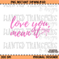Pink Coquette Love You, Mean It PNG Digital Download