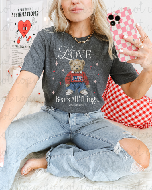Love Bears All Things DTF Transfer