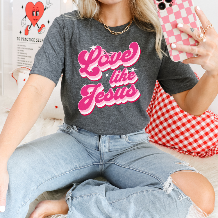 Love Like Jesus DTF Transfer