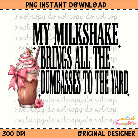 My Milkshake Brings All The Valentine's PNG Digital Download