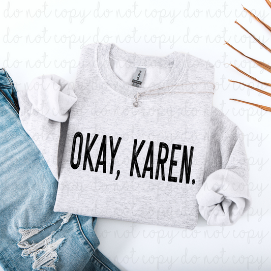 Okay, Karen. DTF Transfers