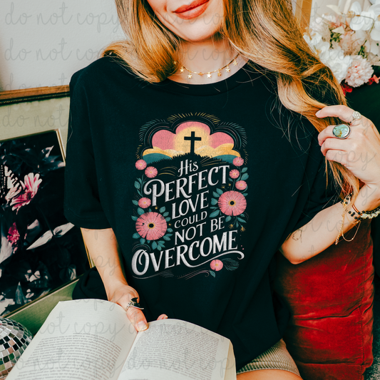 Not Be Overcome DTF Transfer