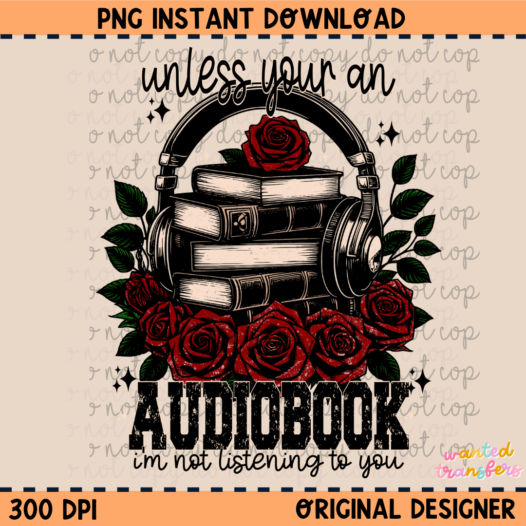 Audiobook Not Listening to You PNG Digital Download