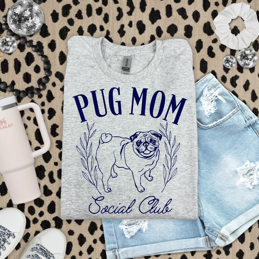 Pug Mom Social Club DTF Transfer