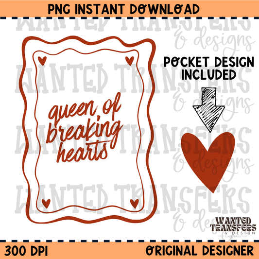 Queen Of Breaking Hearts PNG Digital Download