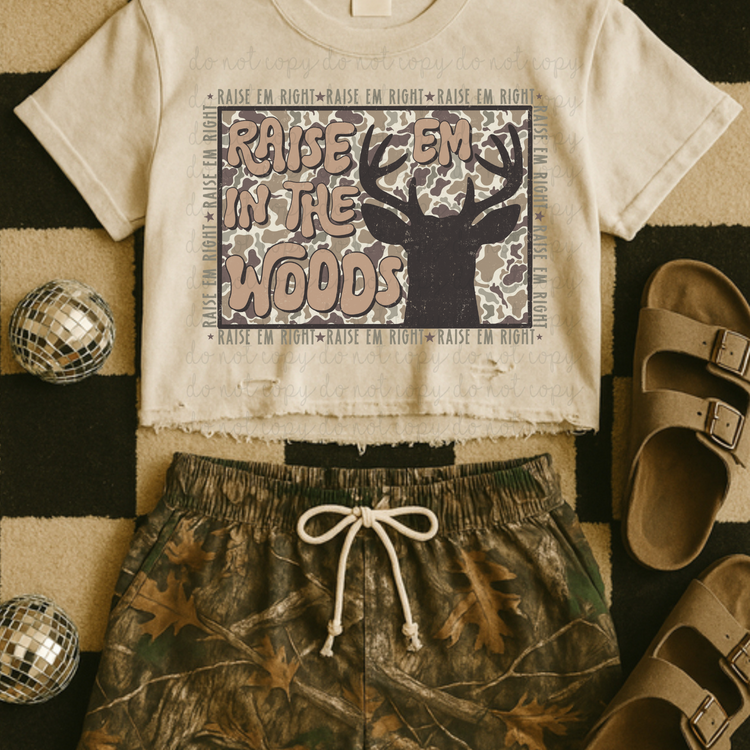 Raise Em In The Woods DTF Transfer
