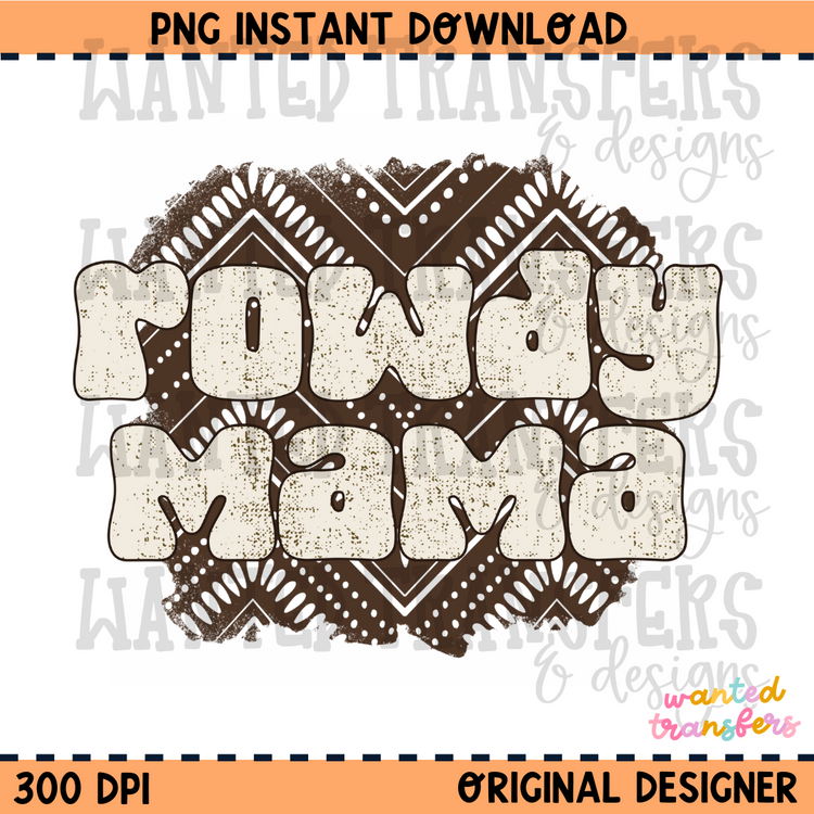 Rowdy Mama Western PNG Digital Download
