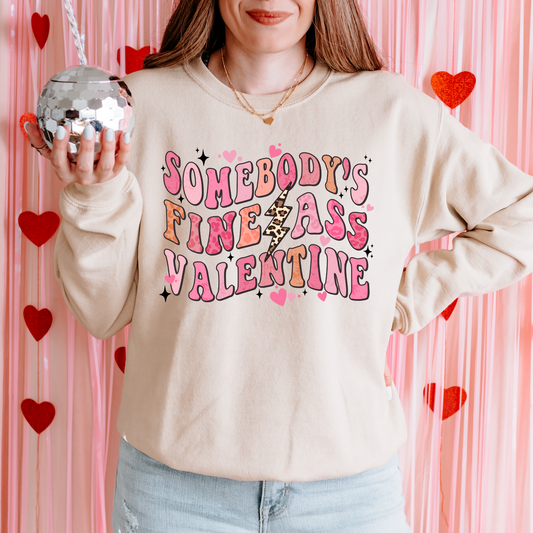 Somebody's Fine Ass Valentine DTF Transfer