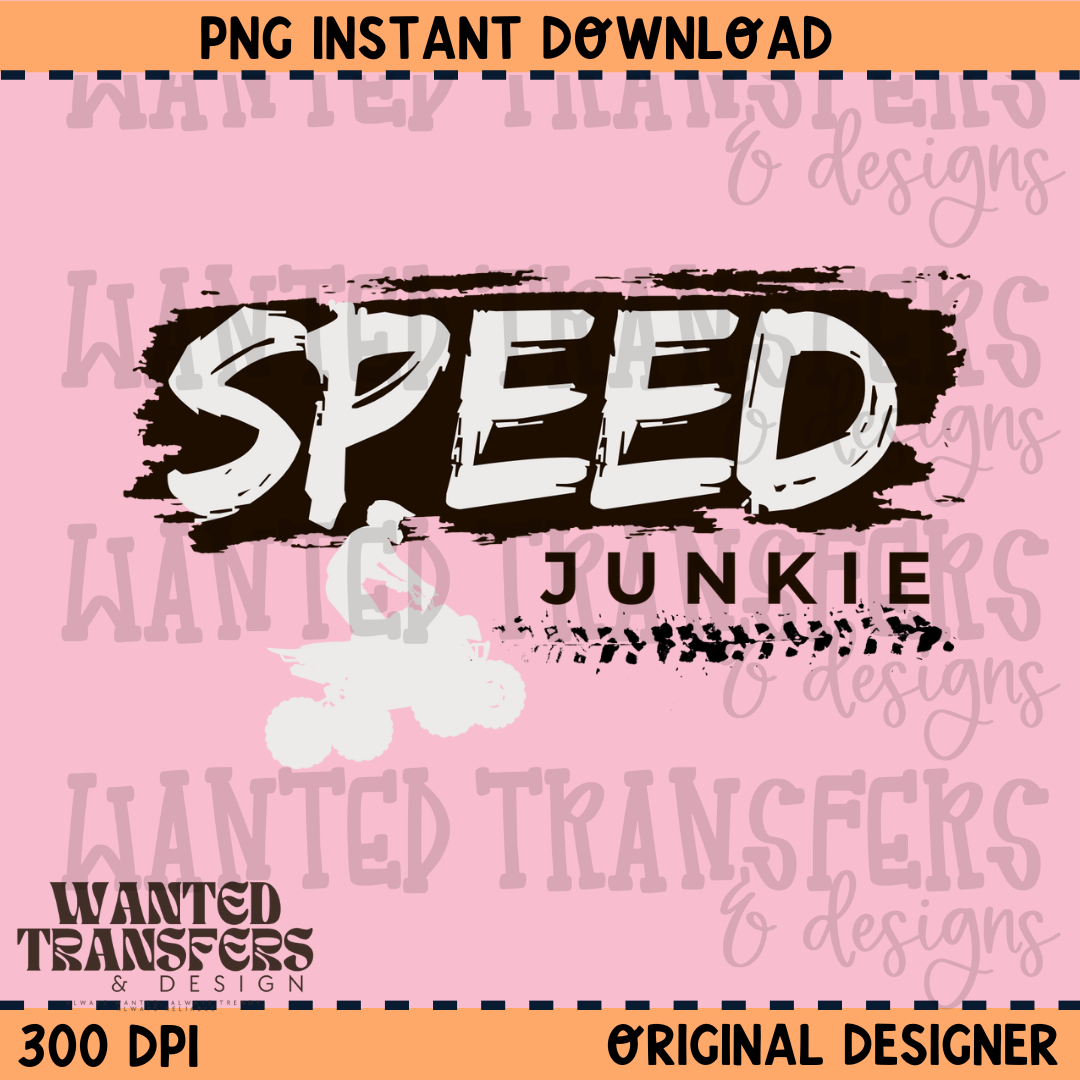 Speed Junkie ATV PNG Digital Download