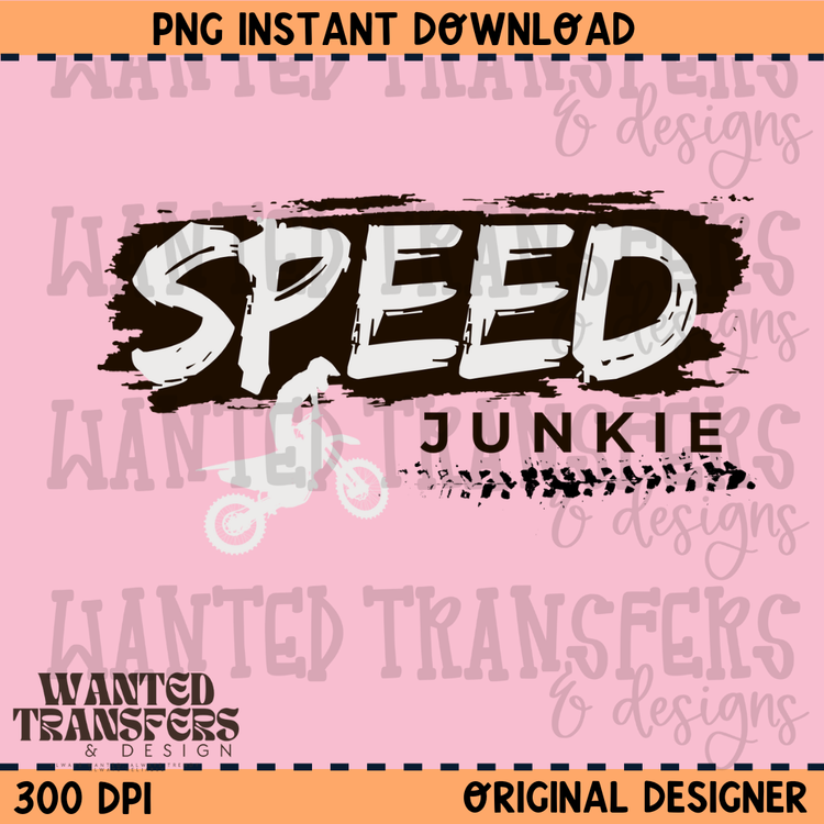 Speed Junkie Dirt Bike PNG Digital Download