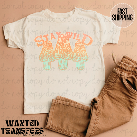 Stay Wild DTF Transfer