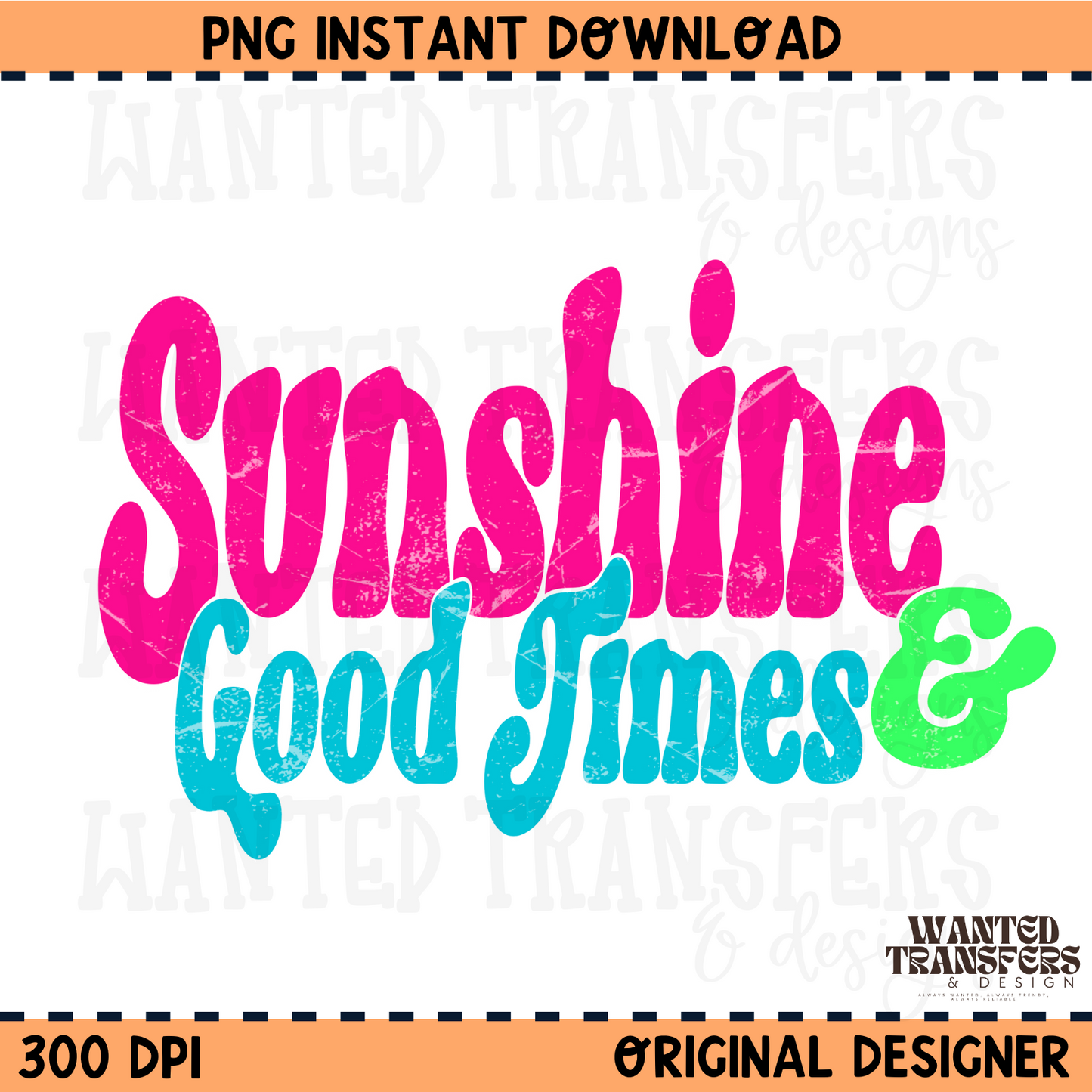 Sunshine & Good Times PNG Digital Download