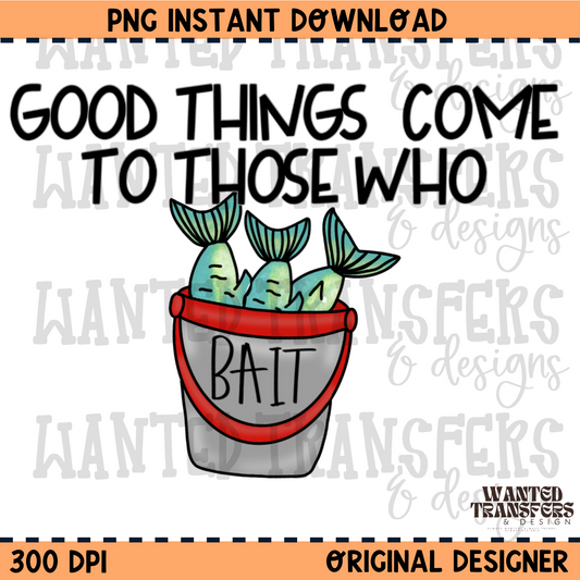 Those Who Bait PNG Digital Download