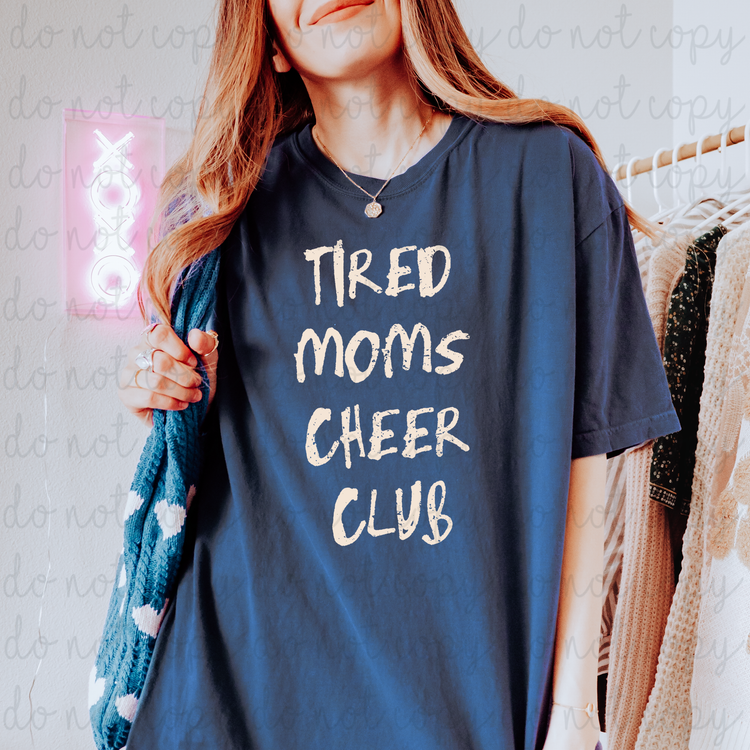Tired Moms Cheer Club DTF Transfer