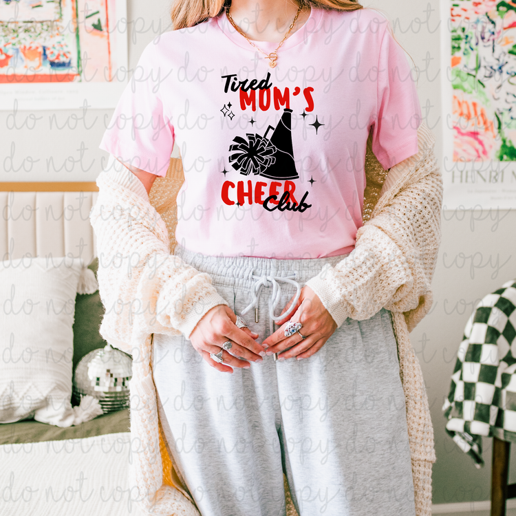 Tired Moms Cheer Club DTF Transfer