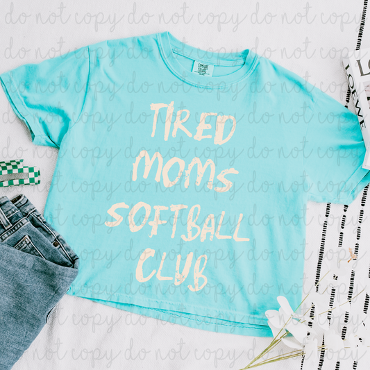 Tired Moms Softball Club DTF Transfer
