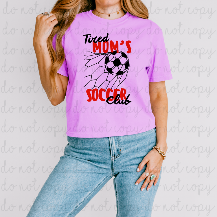 Tired Moms Soccer Club DTF Transfer