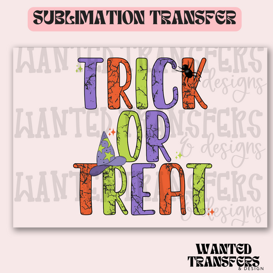 Trick Or Treat Exclusive Sublimation Transfer