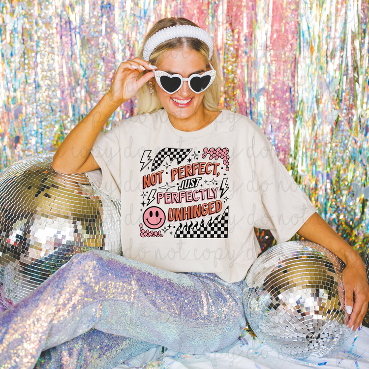 Perfectly Unhinged DTF Transfer