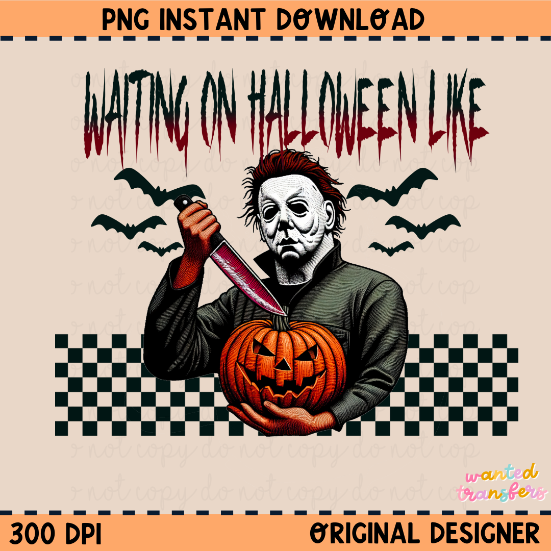 Waiting on Halloween Like PNG Digital Download