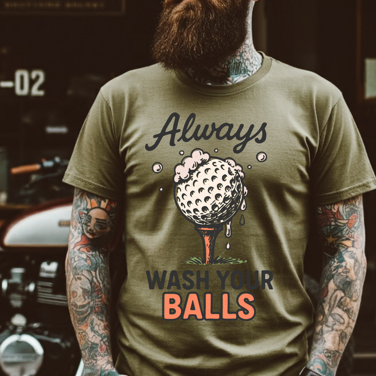 Always Wash Your Balls Funny Golf Clear Film Screen Print Transfer
