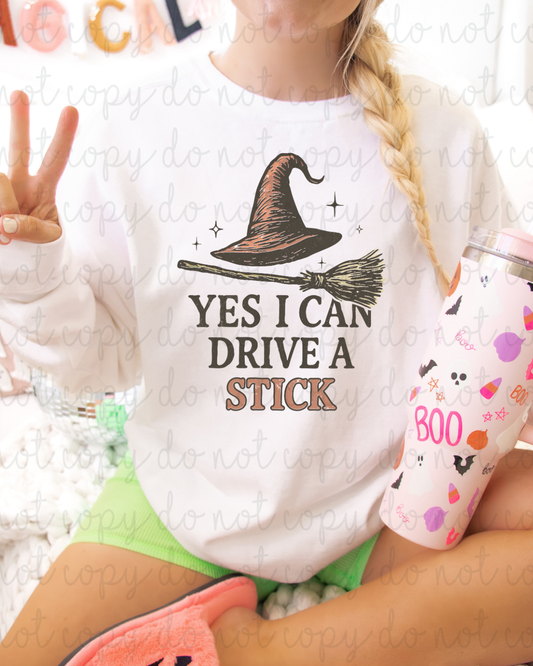 Yes I Can Drive A Stick DTF Transfer
